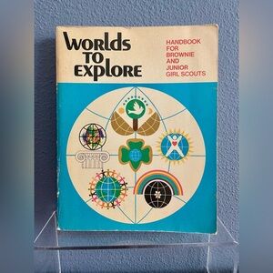 Antique Vintage Worlds to Explore: Handbook for Brownie and Junior Girl Scouts